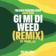 freshly-pressed-dubs-gi-mi-di-weed-©2025