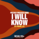 freshly-pressed-dubs-i-will-know-©2025