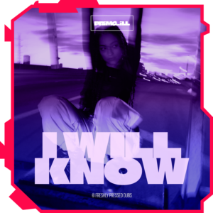 fpdubs-i-will-know-©ganjaglam